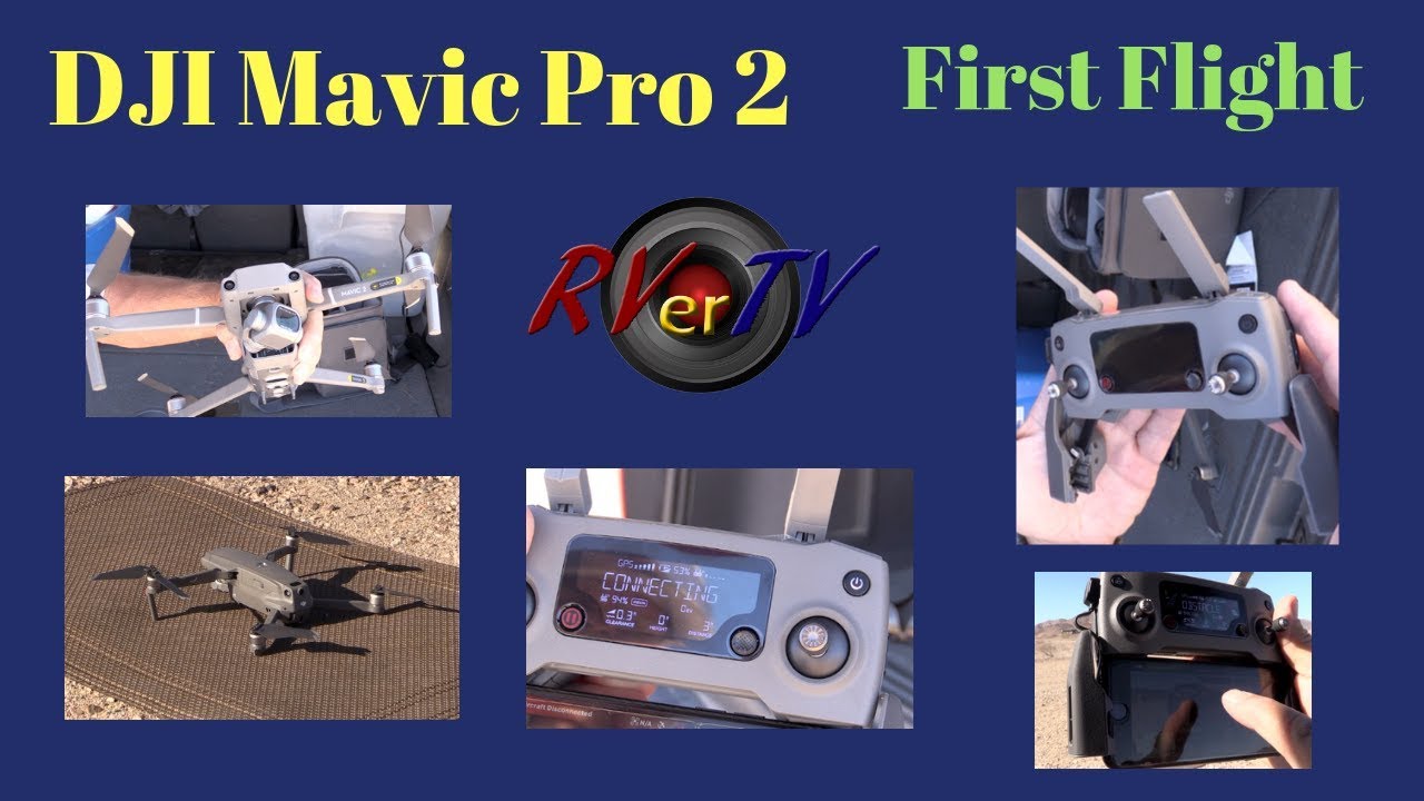 DJI Mavic Pro 2 First Flight...New Drone... 4K Footage.. Quartzsite AZ
